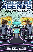 Video Game Agents: Book 4: A Link to the Lost (Videogame Agents)