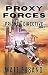 Proxy Forces (Prionen Directive, #2)