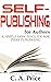 Self-Publishing for Authors...