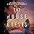 The House Guests: A Novel