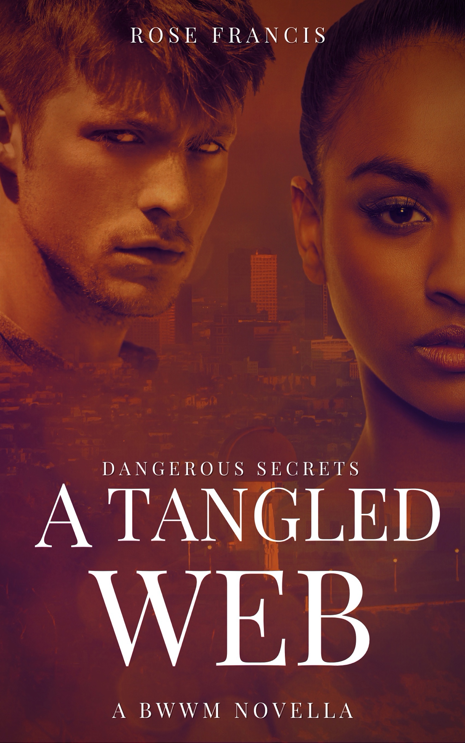 A Tangled Web (Dangerous Secrets, #1)