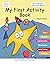 My First Activity Book by Tamara Fonteyn
