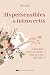 Hypersensibles et introvertis - Comprendre votre différence p... by Ilse Sand