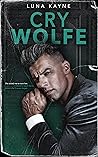 Cry Wolfe (Ravenous, #3)