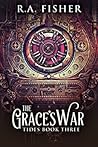 The Grace's War (Tides, #3)
