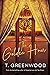 The Golden Hour by T. Greenwood
