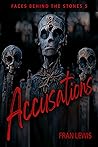 Accusations by Fran Lewis