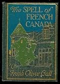 The Spell Of French Canada