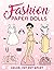 Cut Out Paper Doll Fashion:...