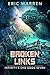 Broken Links (Infinity's End #7)
