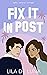 Fix It In Post by Lila de Luna