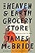 The Heaven & Earth Grocery ...