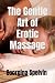 The Gentle Art of Erotic Ma...