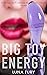 Big Toy Energy: A Strap-0n ...