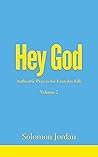 Hey God Volume 2: Authentic Prayers for Everyday Life (Hey God Prayer Books)