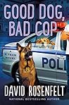 Good Dog, Bad Cop