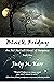 Black Friday by Judy M. Kerr