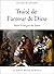 Traité de l'amour de Dieu by Francis de Sales