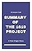Summary of The 1619 Project...
