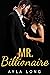 Mr. Billionaire: An Erotic ...