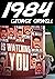 1984 by George Orwell 1984 by George Orwell