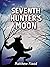 Seventh Hunter's Moon