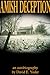 Amish Deception by David Yoder