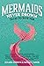 Mermaids Never Drown Tales to Dive For (Untold Legends Book 2) by Zoraida Córdova