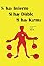 Si Hay Infierno, Si Hay Diablo, Si Hay Karma (Spanish Edition)