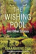 The Wishing Pool and Other Stories