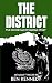 The District  by Ben Kennedy