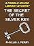 The Secret of the Silver Key: A Fribble Mouse Library Mystery [With Library Lessons] (Fribble Mouse Library Mysteries)