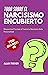 Todo Sobre el Narcisismo En...