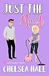 Just the Maid