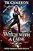 Witch with a Cause (Witch Warrior #10) by T.R. Cameron