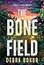 The Bone Field (Dark Paradise Mystery, #2)