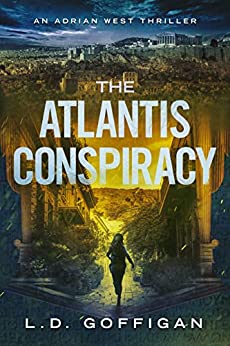 The Atlantis Conspiracy (Adrian West Adventures #3)