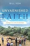Unvarnished Faith...