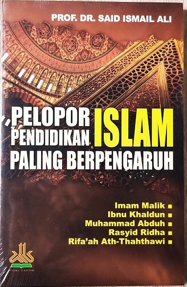 Pelopor Pendidikan Islam Paling Berpengaruh