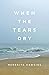 When the Tears Dry