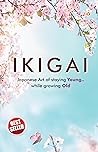 Ikigai : Japanese...