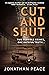 Cut and Shut by Jonathan Peace
