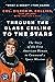 Through the Glass Ceiling to the Stars: The Story of the First American Woman to Command a Space Mission