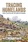 Tracing Homelands by Linda Dittmar