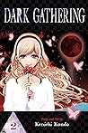 Dark Gathering, Vol. 2 by Kenichi Kondō
