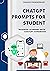 ChatGPT Prompts for Student...