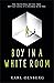 Boy in a White Room