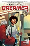 Akim Aliu: Dreamer (Original Graphic Memoir)