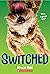 Switched