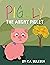 Piggly the Angry Piglet
